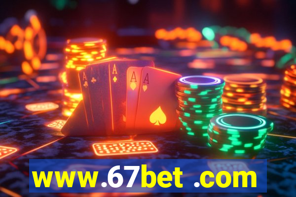 www.67bet .com